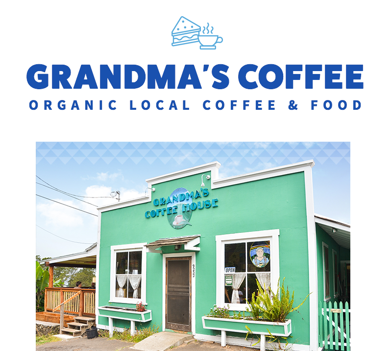 Grandma's Coffee house on Maui